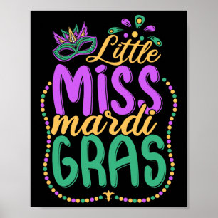 Little Miss Mardi Gras Kids Carnival Apparel Girls Poster