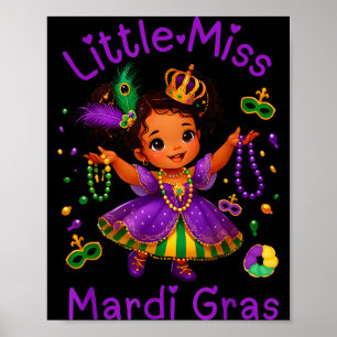 Little Miss Mardi Gras Messy Bun Girls Kids New Or Poster