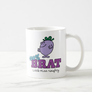 Little Miss Naughty 100% Brat Coffee Mug