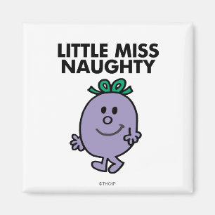 Little Miss Naughty   Black Lettering Magnet