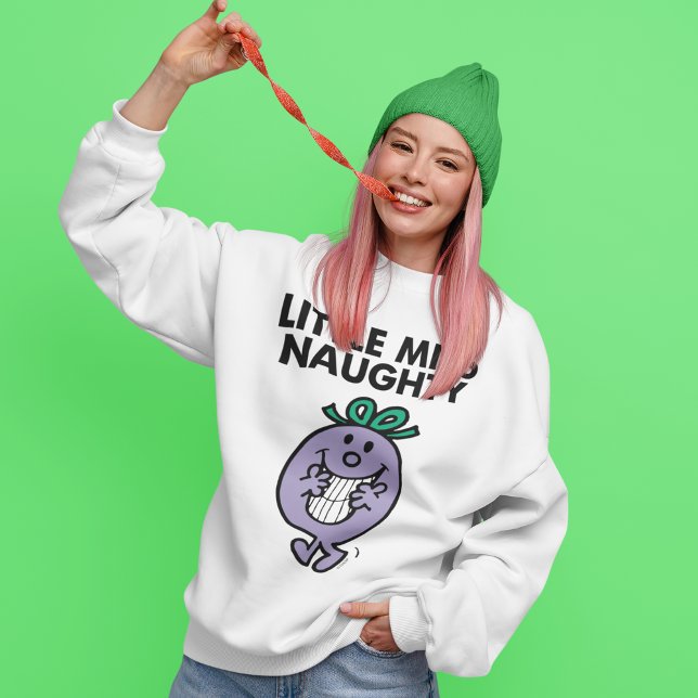 Little Miss Naughty | Huge Smile Sweatshirt (Person wearing sweater)