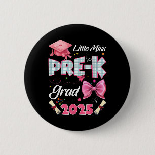 Little Miss Pre-k Grad 2025 Coquette Preschool Gra 6 Cm Round Badge