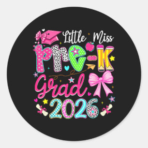 Little Miss Pre-K Grad 2026 Preschool Graduation Classic Round Sticker
