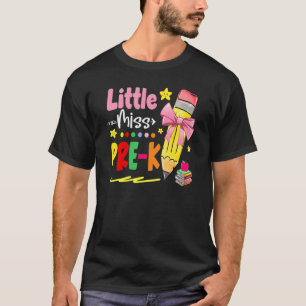 Little Miss Pre K Pencil Bow Girls Kids Back To Sc T-Shirt