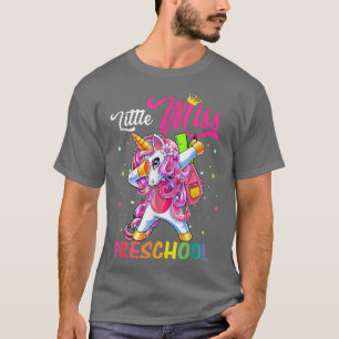 Little Miss Preschool Dabbing Unicorn Back To Scho T-Shirt