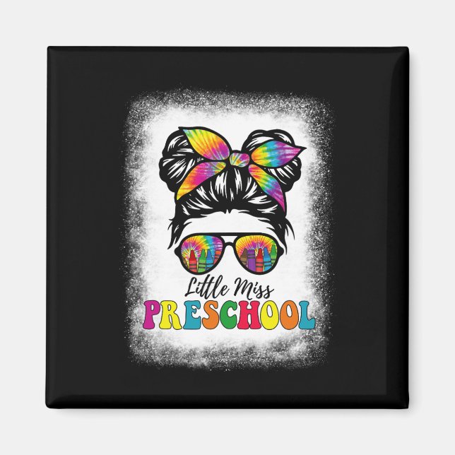 Little Miss Preschool Tie Dye Messy Bun Girl Schoo Magnet (Front)