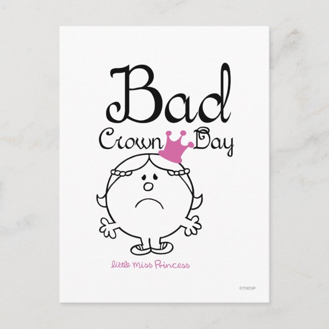 Little Miss Princess | Bad Crown Day Postcard (Front)