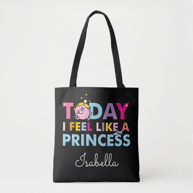 Little Miss Princess | I Feel Like A Princess Tote Bag (Front)