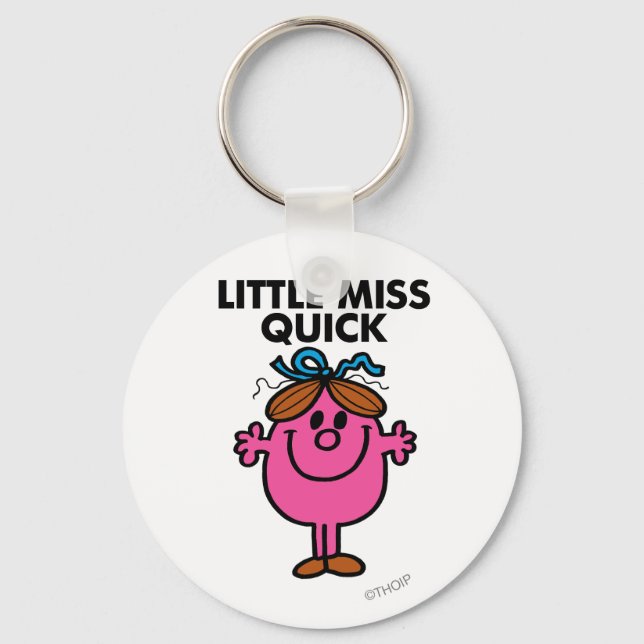Little Miss Quick | Black Lettering Key Ring (Front)