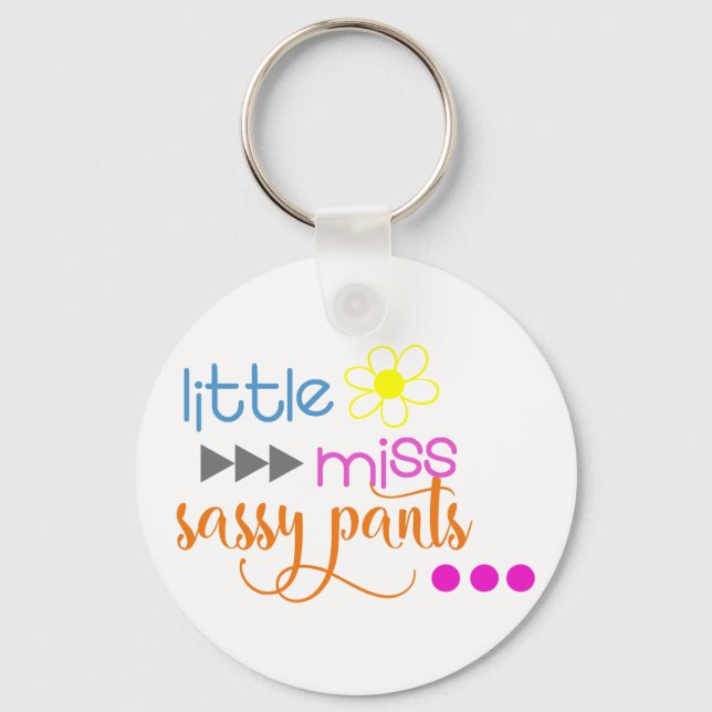 Little Miss Sassy Pants Key Ring (Front)