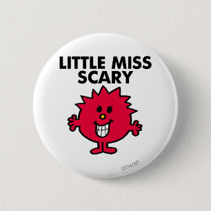 Little Miss Scary   Black Lettering 6 Cm Round Badge