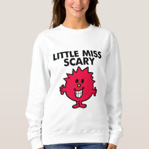 Little Miss Scary   Black Lettering Sweatshirt