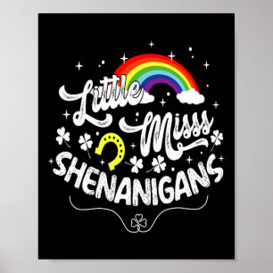 Little Miss Shenanigans Girls Kids Women St Patric Poster