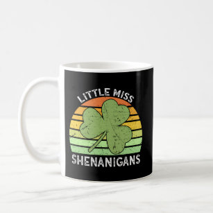 Little Miss Shenanigans St Patricks Day Coffee Mug