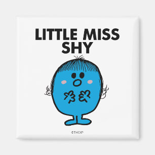 Little Miss Shy Black Lettering Magnet