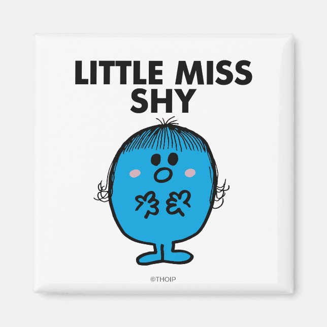 Little Miss Shy | Black Lettering Magnet (Front)