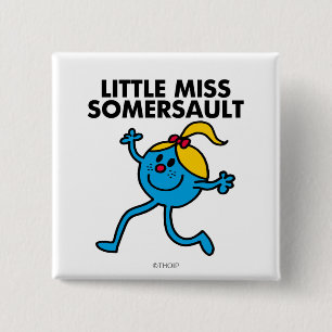 Little Miss Somersault Walking Tall 15 Cm Square Badge