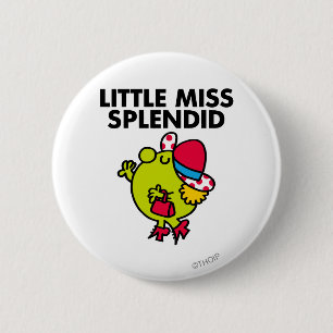 Little Miss Splendid   Black Lettering 6 Cm Round Badge