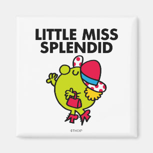 Little Miss Splendid Black Lettering Magnet