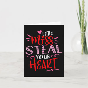 Little Miss Steal Heart Valentines Day Toddler Card