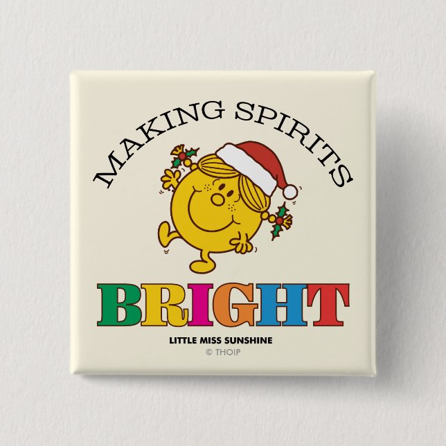 Little Miss Sunshine Making Spirits Bright 15 Cm Square Badge (Front)