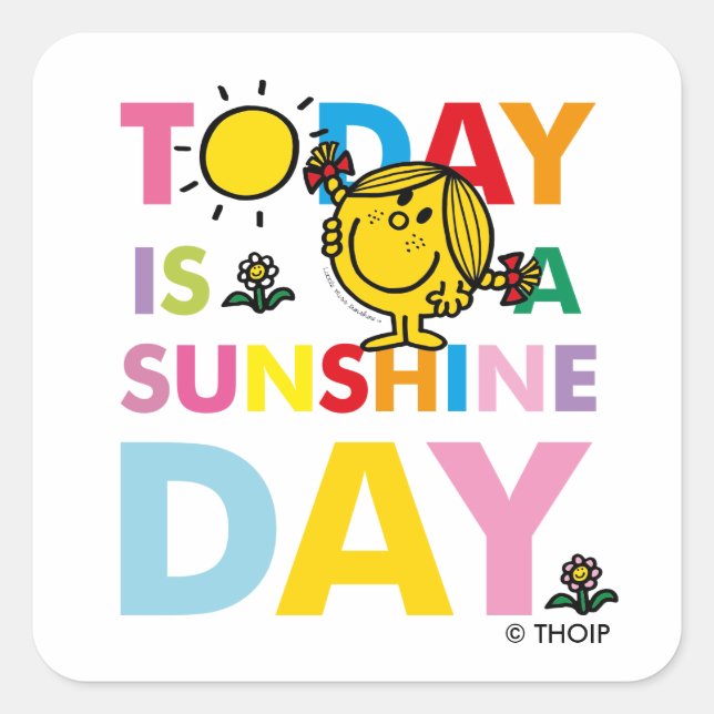 Little Miss Sunshine | Today is a Sunshine Day Square Sticker (Front)