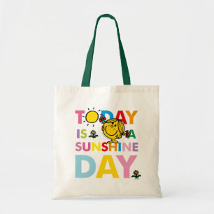 Little Miss Sunshine Today is a Sunshine Day Tote Bag