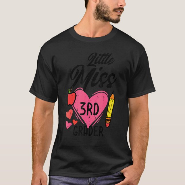 Little Miss Third 3rd Grader Cute First Day Of Sch T-Shirt (Front)