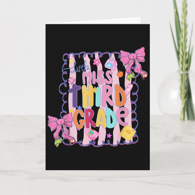 Little Miss Third Grade First Day Of 3rd Grade Coq Card (Front)