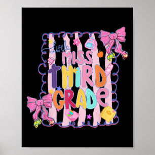 Little Miss Third Grade First Day Of 3rd Grade Coq Poster