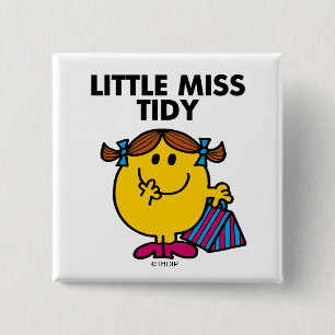 Little Miss Tidy   Black Lettering 15 Cm Square Badge