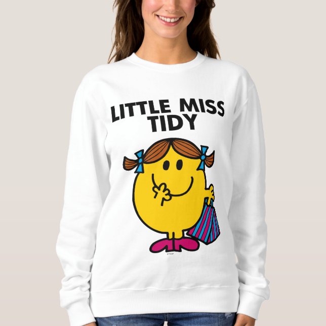 Little Miss Tidy | Black Lettering Sweatshirt (Front)