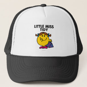 Little Miss Tidy   Black Lettering Trucker Hat
