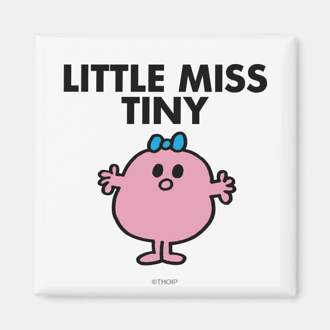 Little Miss Tiny | Black Lettering Magnet (Front)