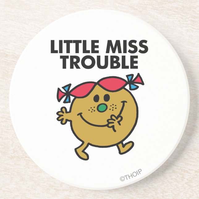 Little Miss Trouble | Black Lettering Coaster (Front)