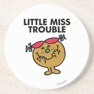 Little Miss Trouble   Laughing Coaster