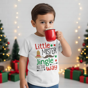 Little Mister Jingle All The Way Christmas T-Shirt