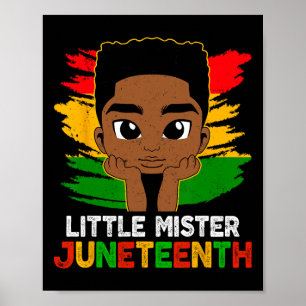 Little Mister Juneteenth Black History Boy Toddler Poster