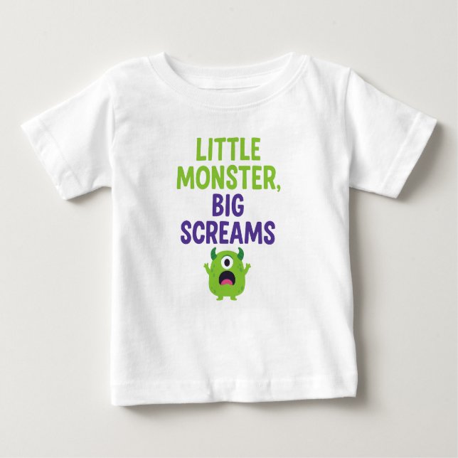Little Monster, Big Screams Baby T-Shirt (Front)