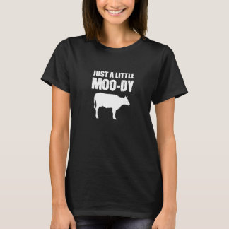 Little Moo Dy Moody Person   T-Shirt