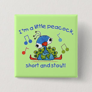 Little Peacock Short and Stout 15 Cm Square Badge