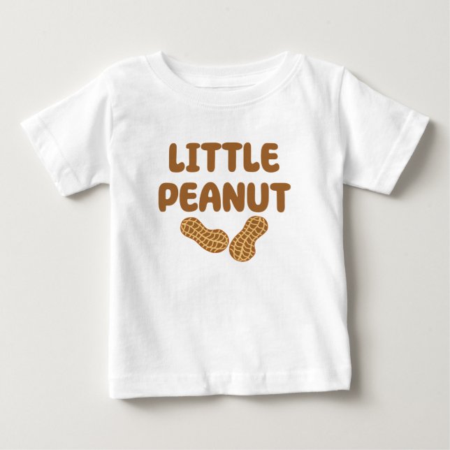 Little Peanut Newborn & baby gifts T-Shirt (Front)