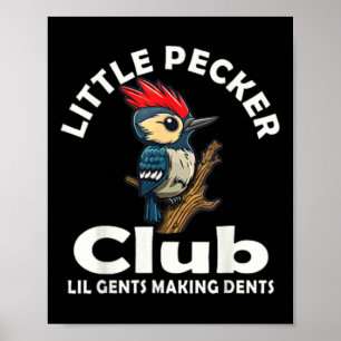 Little Pecker Club Shirt Front And Back Poster