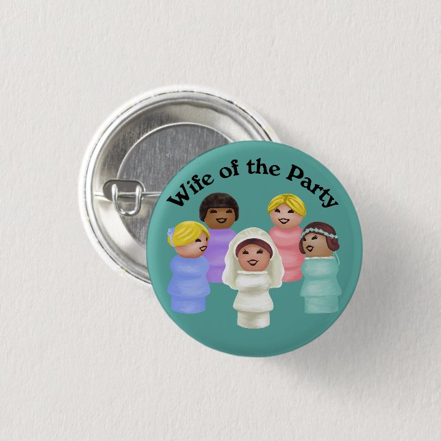 Little People Wife of the Party 3 Cm Round Badge (Front & Back)