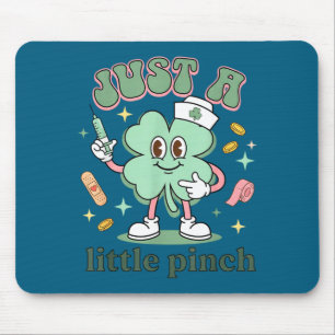 Little pinch funny nurse 70's shamrock st mouse pad