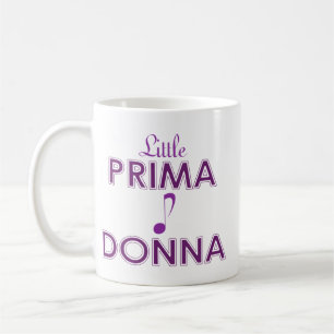Little Prima Donna Mug