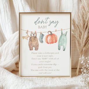 Little Pumpkin Fall Clothes Boy Don't Say Baby Poster