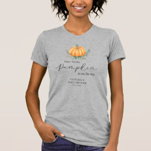 Little Pumpkin is on the way Baby Shower T-Shirt