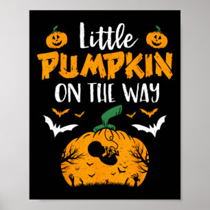 Little Pumpkin On The Way Halloween Witch Pregnanc Poster