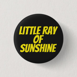 Little ray of sunshine | 3 cm round badge